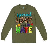 Army Green spread love not hate Long Sleeve Tee - texasbilliewilder