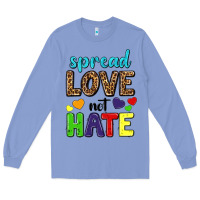 Colony Blue spread love not hate Long Sleeve Tee - texasbilliewilder