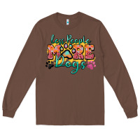 Chestnut less people more dogs paw zillion Long Sleeve Tee - Zillion Design Studio