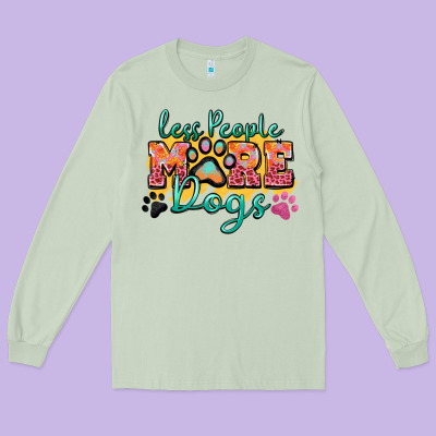 Long Sleeve Tee less people more dogs paw zillion