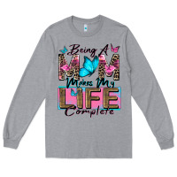 Heather Grey being a mom makes my life complete Long Sleeve Tee - Zillion Design Studio