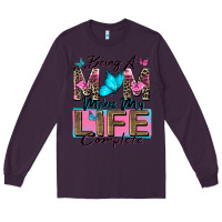 Plum being a mom makes my life complete Long Sleeve Tee - Zillion Design Studio