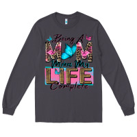 Smoke being a mom makes my life complete Long Sleeve Tee - Zillion Design Studio