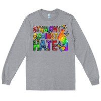 Heather Grey straight against hate pride lgbtq Long Sleeve Tee - texasbilliewilder