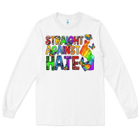 White straight against hate pride lgbtq Long Sleeve Tee - texasbilliewilder