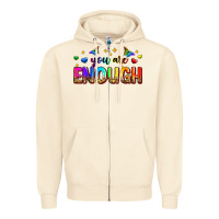 Sandshell you are enough Zipper Hoodie - Zillion Design Studio