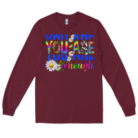 Burgundy you are enough with daisies Long Sleeve Tee - texasbilliewilder