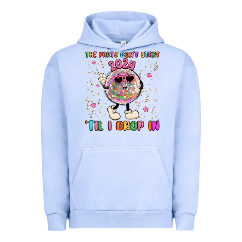 The Party Don T Start Til I Drop In Urban Hoodie by MaliasSmallBusiness | Teevron