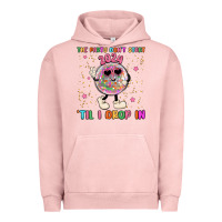 Pigment Salmon the party don t start til i drop in Urban Hoodie - MaliasSmallBusiness
