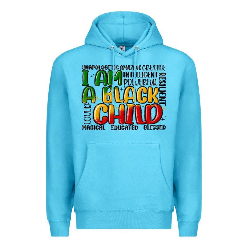 I Am A Black Child Premium Hoodie by MaliasSmallBusiness | Teevron