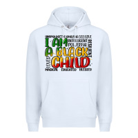 White i am a black child Premium Hoodie - MaliasSmallBusiness