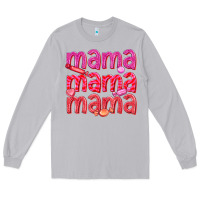 Moon Dust mama mama mama valentines day Long Sleeve Tee - texasbilliewilder