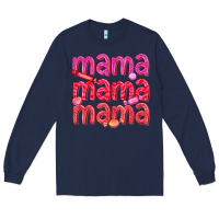 Navy mama mama mama valentines day Long Sleeve Tee - texasbilliewilder