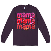Plum mama mama mama valentines day Long Sleeve Tee - texasbilliewilder