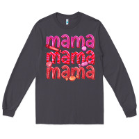 Smoke mama mama mama valentines day Long Sleeve Tee - texasbilliewilder