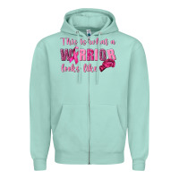 Seafoam This Is What a Warrior Looks Like Zipper Hoodie - texasbilliewilder