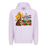 Lilac never understimate the power of a black woman Premium Hoodie - MaliasSmallBusiness