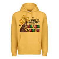 Mustard never understimate the power of a black woman Premium Hoodie - MaliasSmallBusiness
