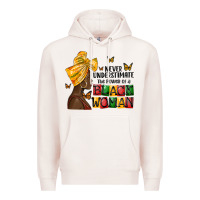 Pale Pink never understimate the power of a black woman Premium Hoodie - MaliasSmallBusiness