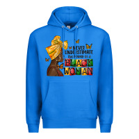 True Royal never understimate the power of a black woman Premium Hoodie - MaliasSmallBusiness