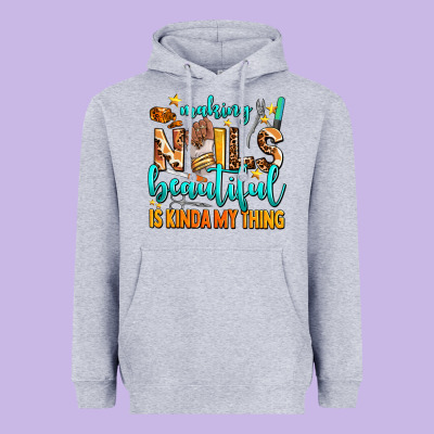 Making Nails Beautiful Is Kinda My Thing Heavyweight Hoodie Designed By Adodesignshop