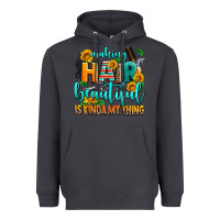 Smoke making hair beautiful is kinda my thing Heavyweight Hoodie - AdoDesignShop