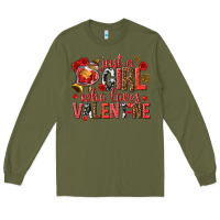 Army Green just a girl who loves valentine Long Sleeve Tee - texasbilliewilder