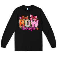 Black that bow though Long Sleeve Tee - Zillion Design Studio