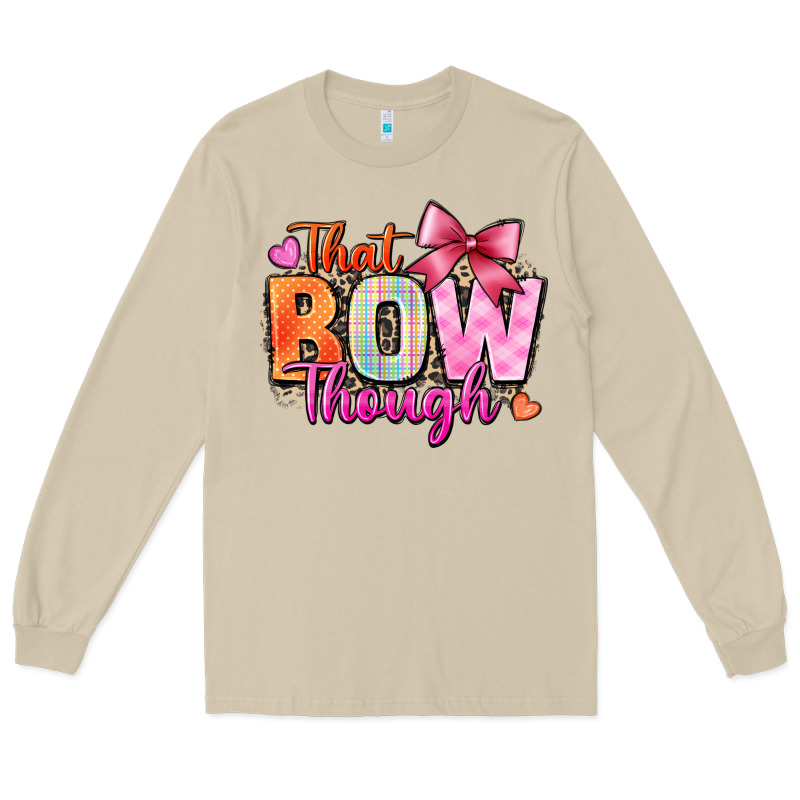 That Bow Though Long Sleeve Tee by Zillion Design Studio | Teevron