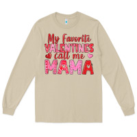 Mushroom my favorite valentines call me mama Long Sleeve Tee - texasbilliewilder