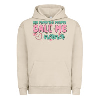 Pigment French Oak my favorite people call me nana Urban Hoodie - MaliasSmallBusiness
