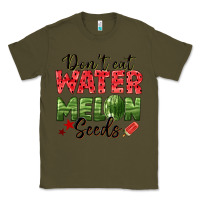 Army Green dont eat watermelon seeds Classic Tee - texasbilliewilder
