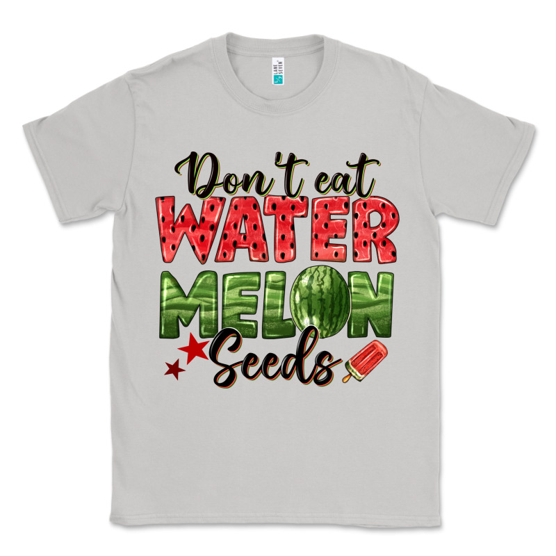 Dont Eat Watermelon Seeds Classic Tee by texasbilliewilder | Teevron