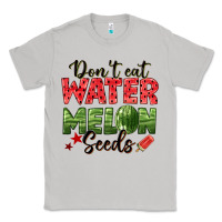 Moon Dust dont eat watermelon seeds Classic Tee - texasbilliewilder
