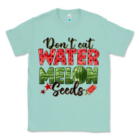 Seafoam dont eat watermelon seeds Classic Tee - texasbilliewilder