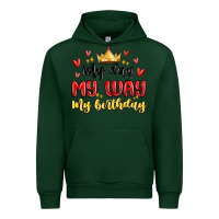 Forest Green my day my way my birthday Urban Hoodie - MaliasSmallBusiness