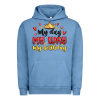 Pigment Pebble Blue my day my way my birthday Urban Hoodie - MaliasSmallBusiness