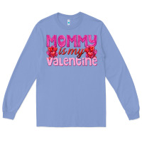 Colony Blue mommy is valentine Long Sleeve Tee - texasbilliewilder
