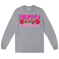 Heather Grey mommy is valentine Long Sleeve Tee - texasbilliewilder