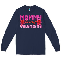 Navy mommy is valentine Long Sleeve Tee - texasbilliewilder