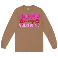 Toasted Coconut mommy is valentine Long Sleeve Tee - texasbilliewilder