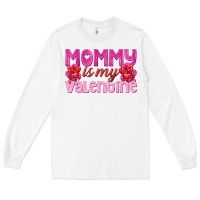 White mommy is valentine Long Sleeve Tee - texasbilliewilder