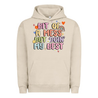 Pigment French Oak bit of a mess but doin' my best Urban Hoodie - MaliasSmallBusiness