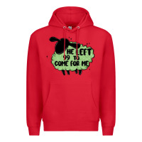 Red he left the 99 to come for me Premium Hoodie - MaliasSmallBusiness
