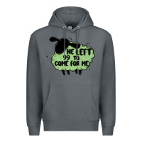 Rock he left the 99 to come for me Premium Hoodie - MaliasSmallBusiness
