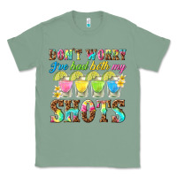 Sage dont worry ive had both my shots Classic Tee - texasbilliewilder