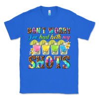 True Royal dont worry ive had both my shots Classic Tee - texasbilliewilder