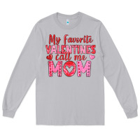 Moon Dust my favorite valentine call me mom Long Sleeve Tee - texasbilliewilder