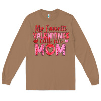 Toasted Coconut my favorite valentine call me mom Long Sleeve Tee - texasbilliewilder