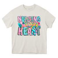 Cream Nursing is a work of heart Heavy Core Tee - CowhideDigitalArt